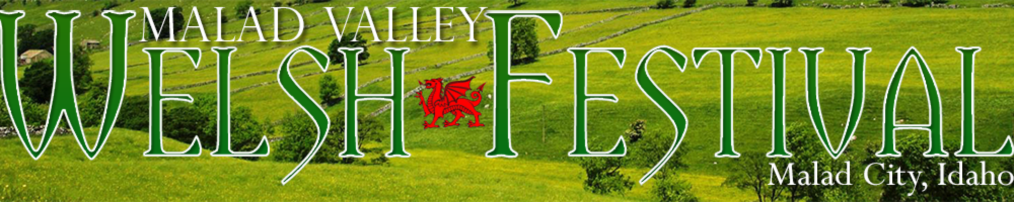 Malad Valley Welsh Festival.